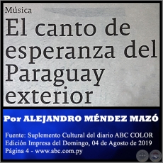 EL CANTO DE ESPERANZA DEL PARAGUAY EXTERIOR - Por ALEJANDRO MNDEZ MAZ - Domingo, 04 de Agosto de 2019